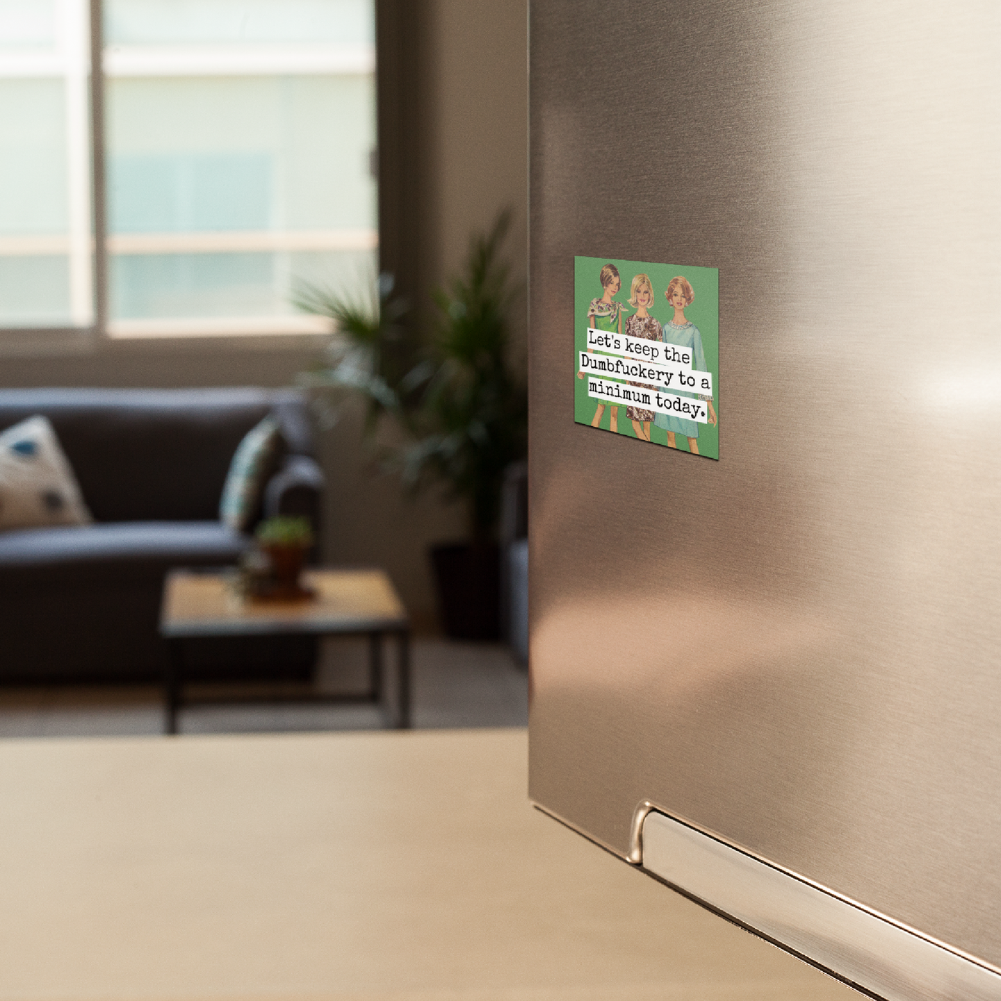 Keep To A Minimum Magnet