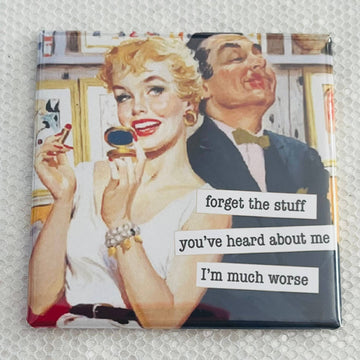 I'm Much Worse Magnet