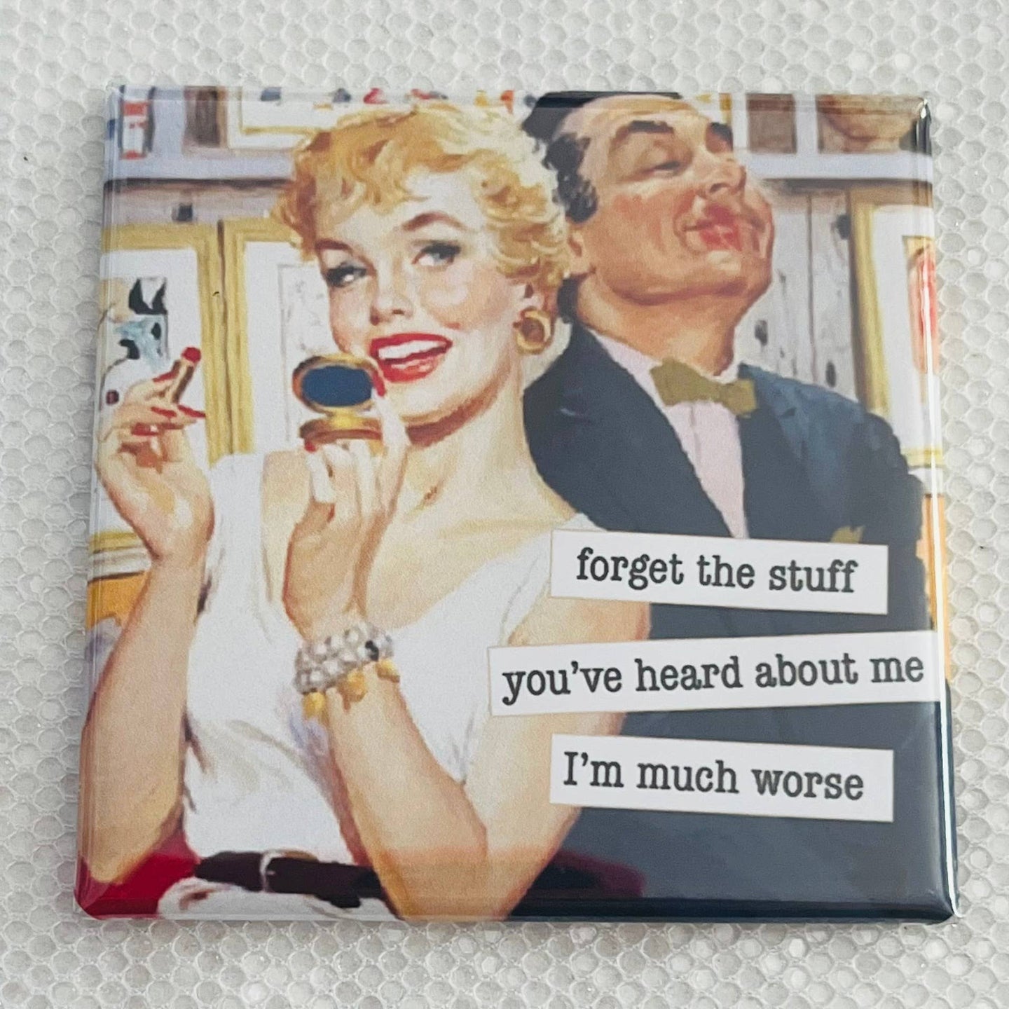 I'm Much Worse Magnet