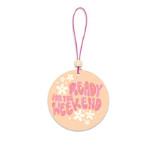 Ready for the Weekend Air Freshener