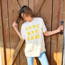 Goodbye Earl Tee (REG)