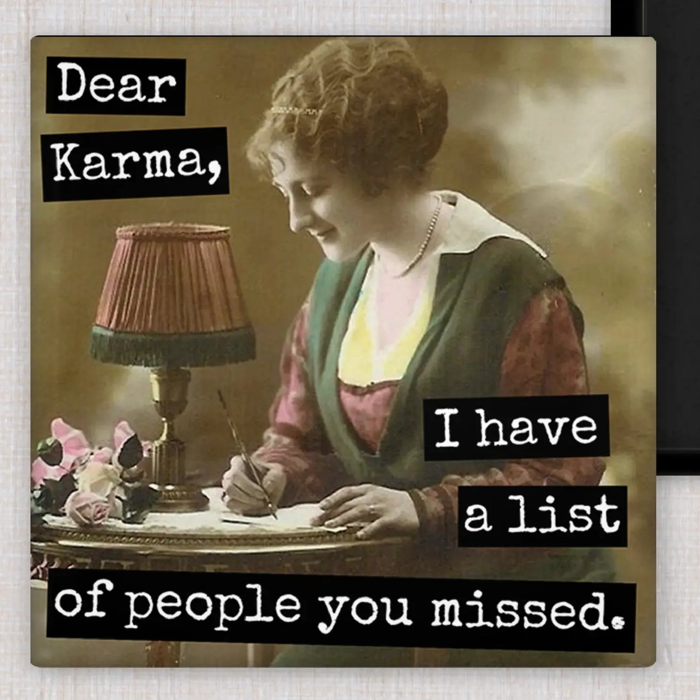Dear Karma Magnet