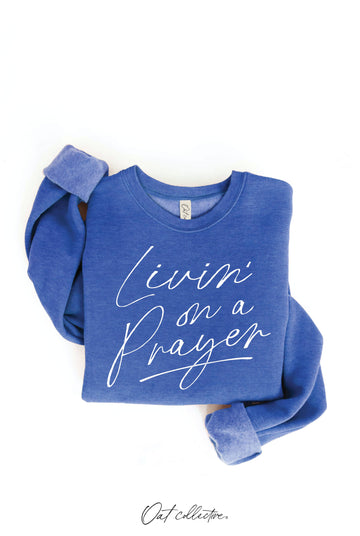 Livin' On A Prayer Graphic Sweatshirt (REG)