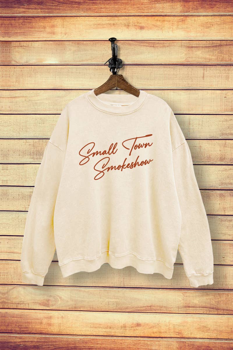 Small Town Smokeshow Sweatshirt (REG)