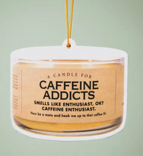 Caffeine Addicts Air Freshener