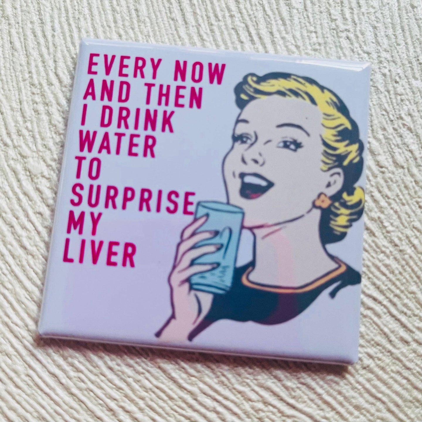 Drink Water Magnet