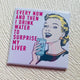 Drink Water Magnet